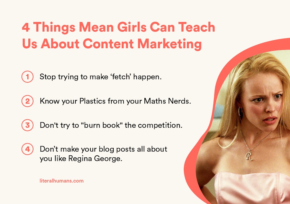 10 Content Marketing Lessons from Mean Girls