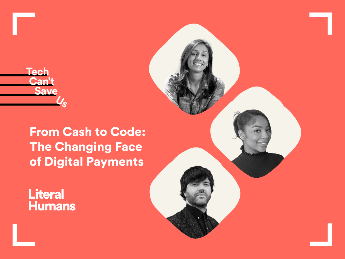 Title: From cash to code: The changing face of digital payments From Literal Humans